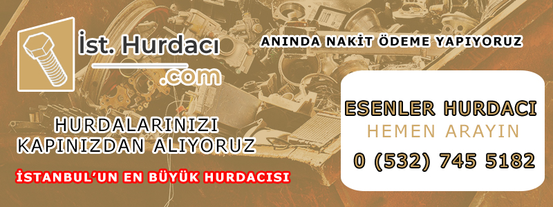 esenler hurdacı hurda alanlar