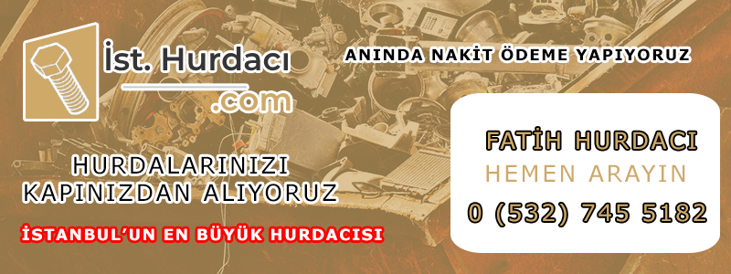 fatih hurdacı hurda alanlar